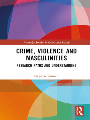 cover image of Crime, Violence and Masculinities
